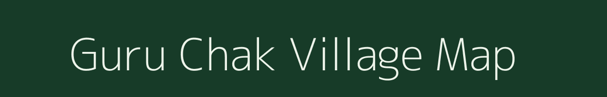 Guru Chak village map in Bihar