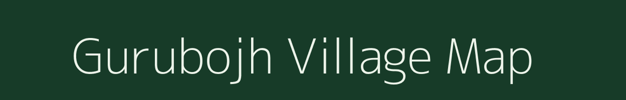 Gurubojh village map in Uttar Pradesh