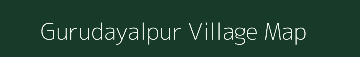 Gurudayalpur village map in Assam