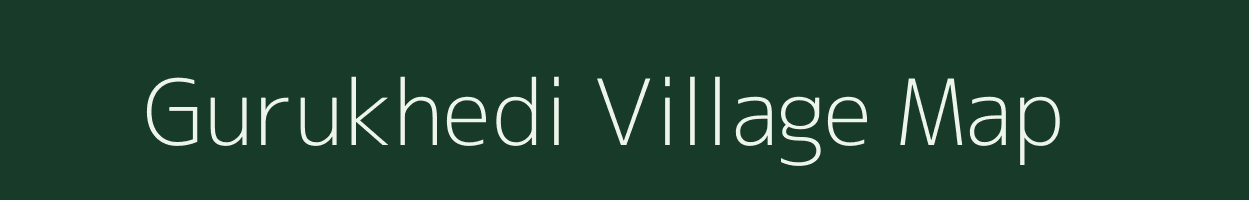 Gurukhedi village map in Madhya Pradesh