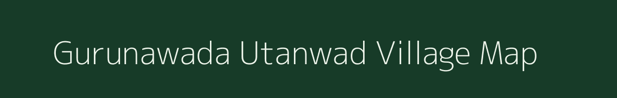 Gurunawada Utanwad village map in Madhya Pradesh