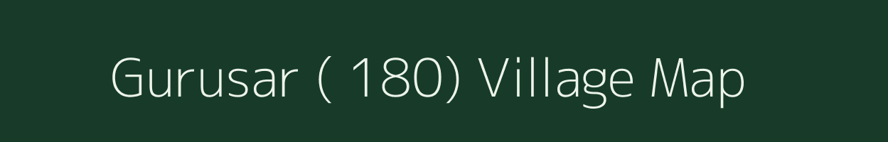 Gurusar ( 180) village map in Haryana