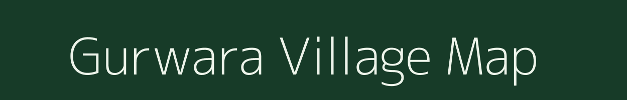 Gurwara village map in Uttar Pradesh