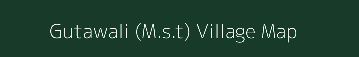 Gutawali (M.s.t) village map in Uttar Pradesh