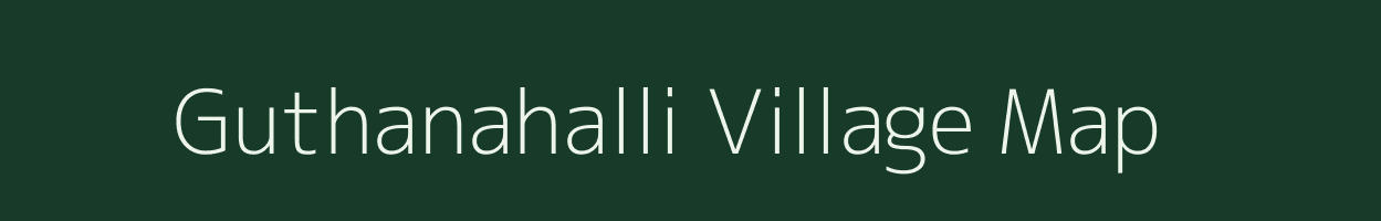 Guthanahalli village map in Karnataka