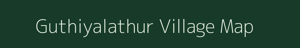 Guthiyalathur village map in Tamil Nadu