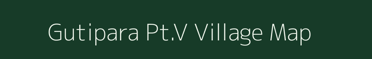 Gutipara Pt.V village map in Assam