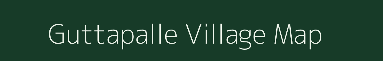 Guttapalle village map in Andhra Pradesh