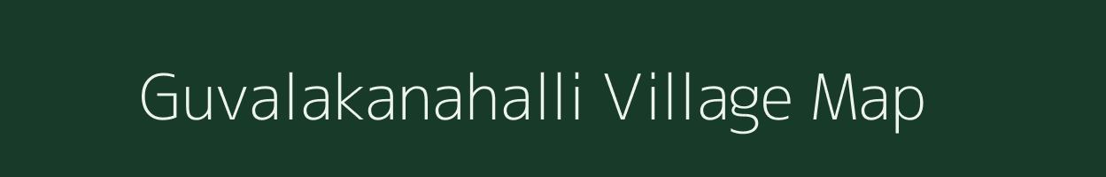 Guvalakanahalli village map in Karnataka