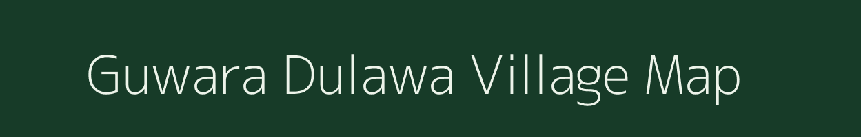 Guwara Dulawa village map in Rajasthan