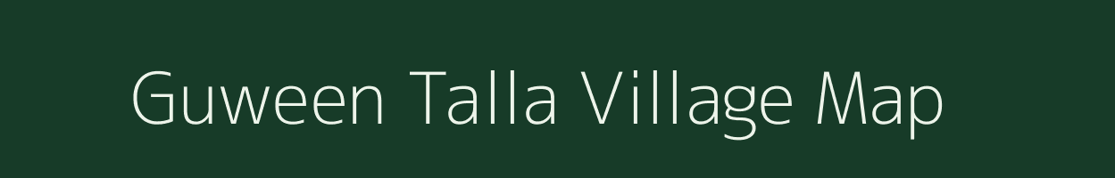 Guween Talla village map in Uttarakhand