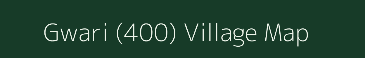 Gwari (400) village map in Himachal Pradesh