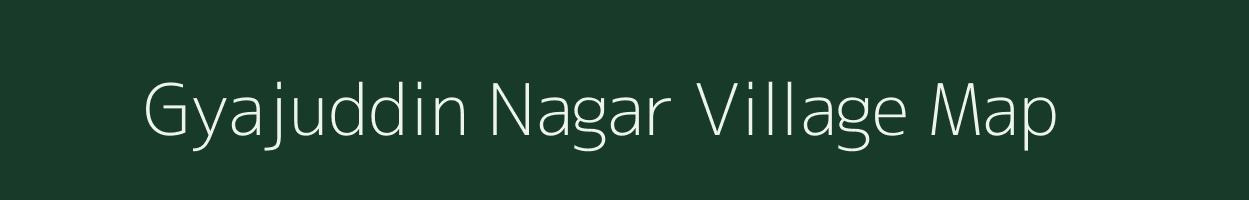 Gyajuddin Nagar village map in Maharashtra