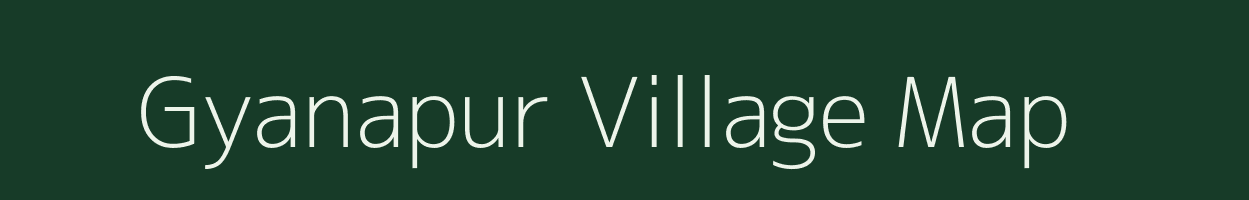 Gyanapur village map in Uttar Pradesh