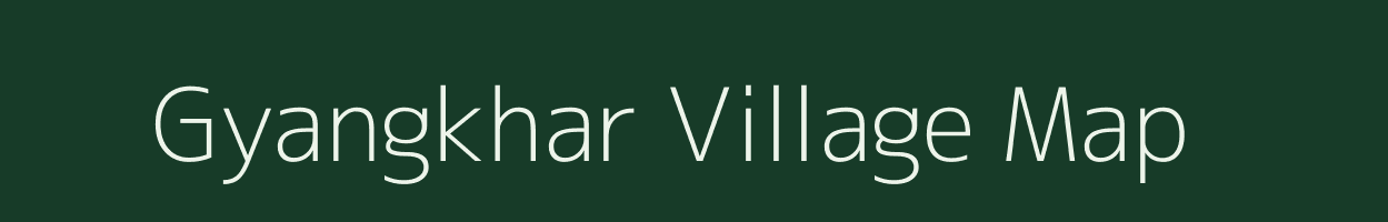 Gyangkhar village map in Arunachal Pradesh