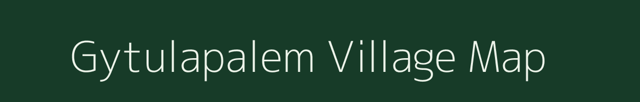 Gytulapalem village map in Andhra Pradesh