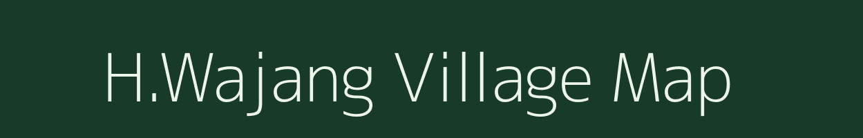 H.Wajang village map in Manipur