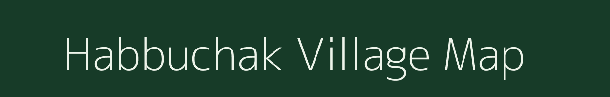 Habbuchak village map in Bihar