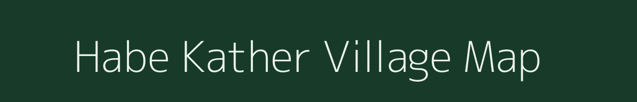 Habe Kather village map in Assam