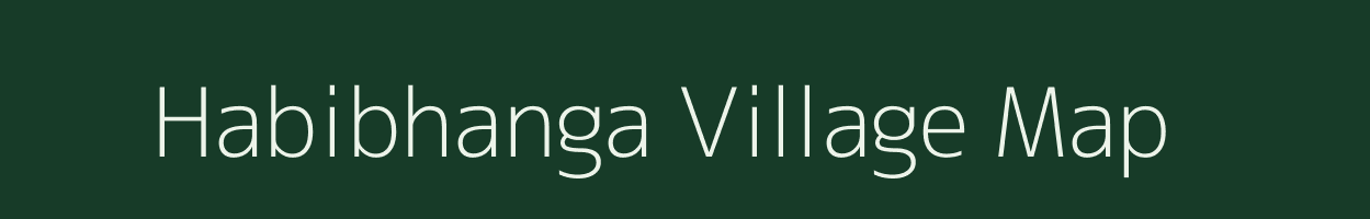 Habibhanga village map in Assam