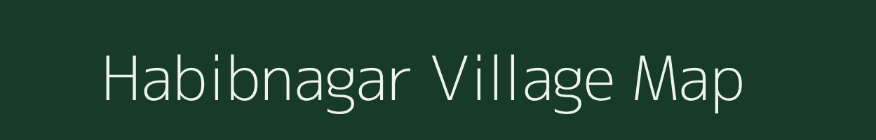 Habibnagar village map in Bihar