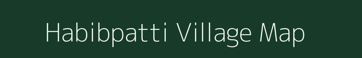 Habibpatti village map in Bihar