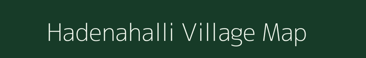 Hadenahalli village map in Karnataka