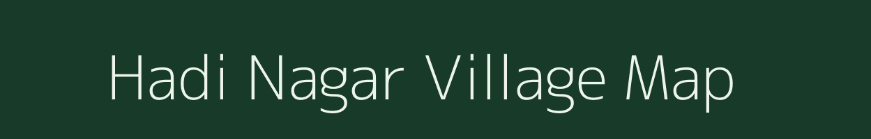 Hadi Nagar village map in Bihar