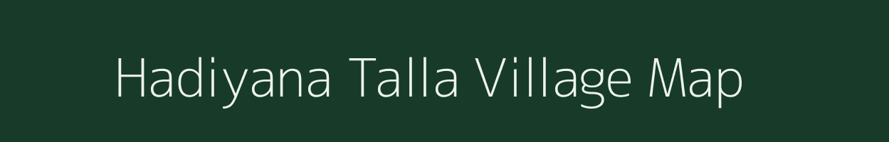 Hadiyana Talla village map in Uttarakhand