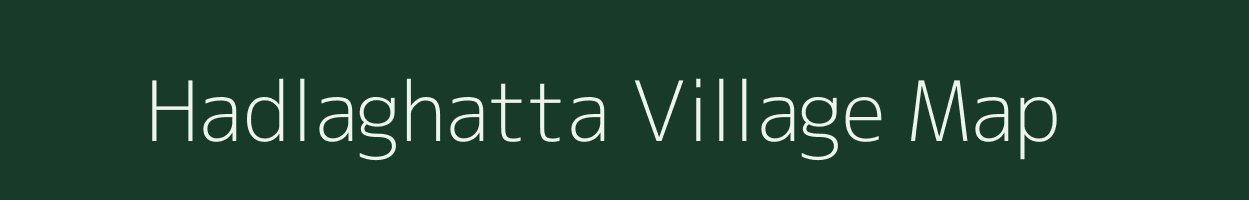 Hadlaghatta village map in Karnataka