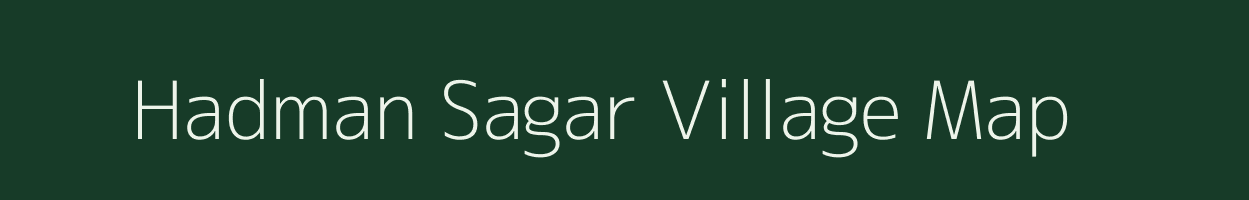 Hadman Sagar village map in Rajasthan