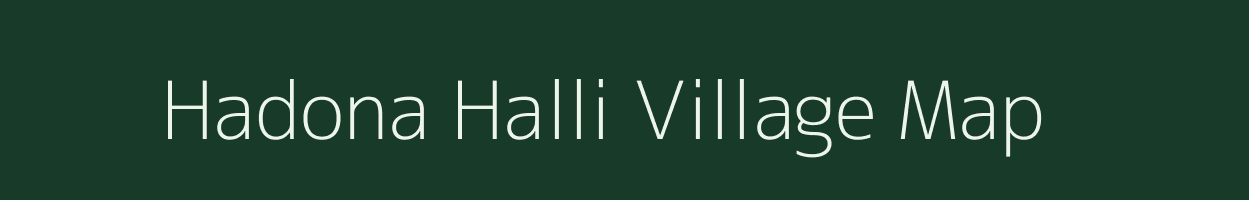 Hadona Halli village map in Karnataka