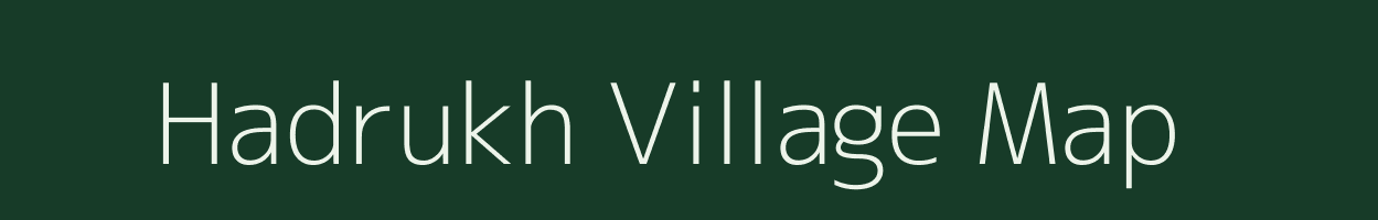 Hadrukh village map in Uttar Pradesh