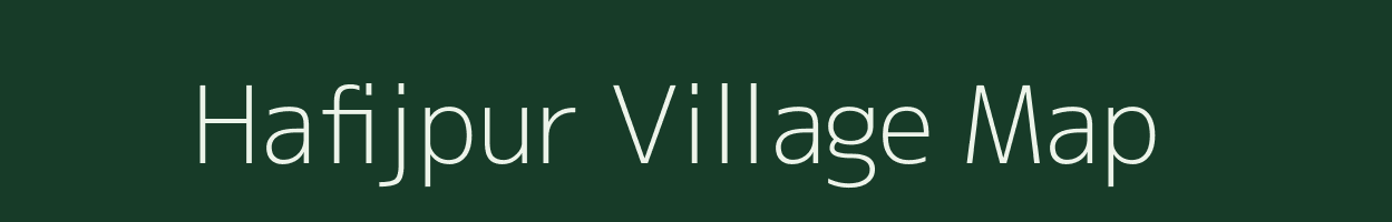 Hafijpur village map in Uttar Pradesh