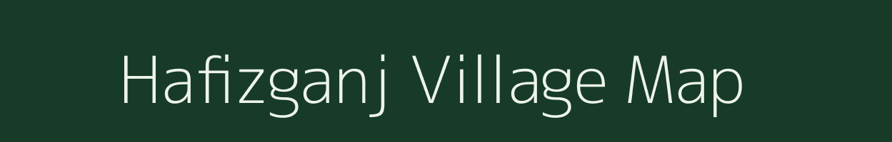 Hafizganj village map in Uttar Pradesh