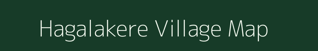 Hagalakere village map in Karnataka