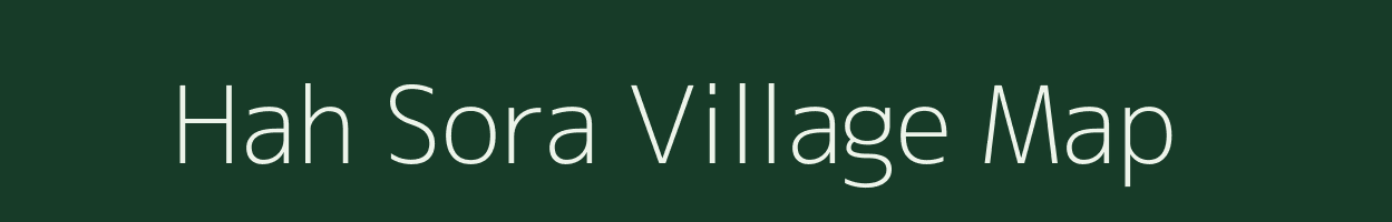 Hah Sora village map in Assam