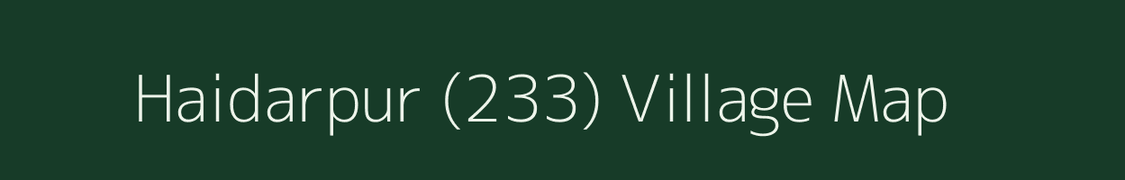 Haidarpur (233) village map in Haryana