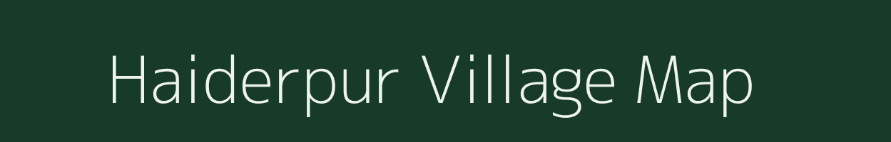 Haiderpur village map in Uttar Pradesh