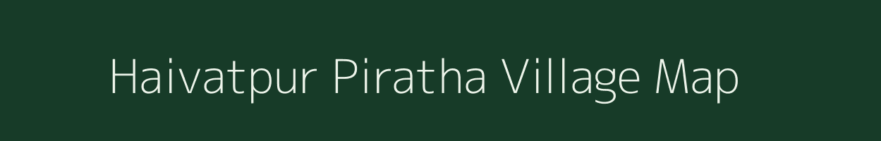 Haivatpur Piratha village map in Uttar Pradesh