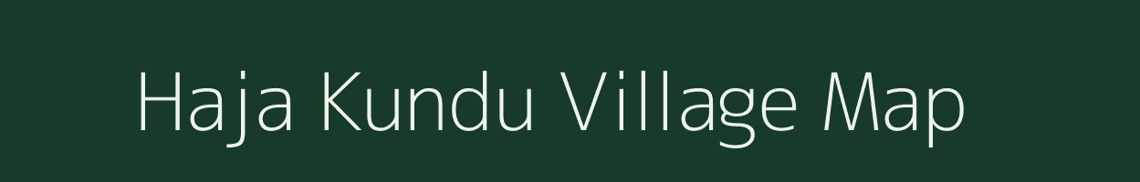 Haja Kundu village map in West Bengal