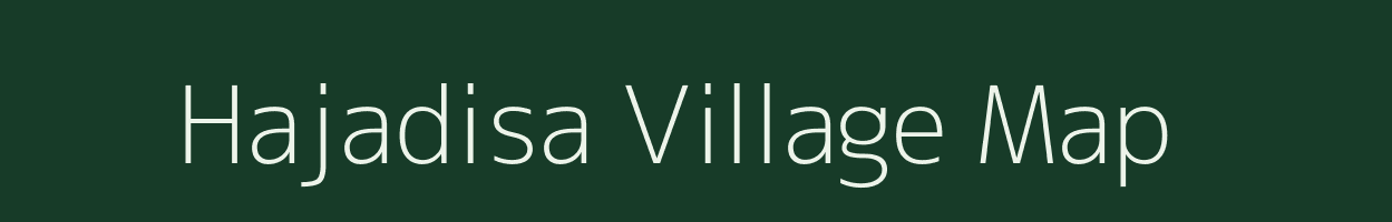 Hajadisa village map in Assam