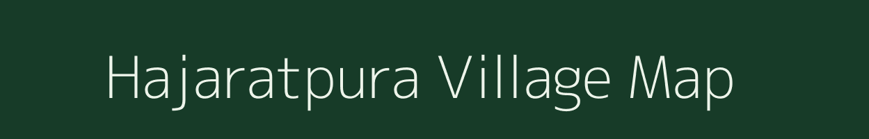 Hajaratpura village map in Uttar Pradesh