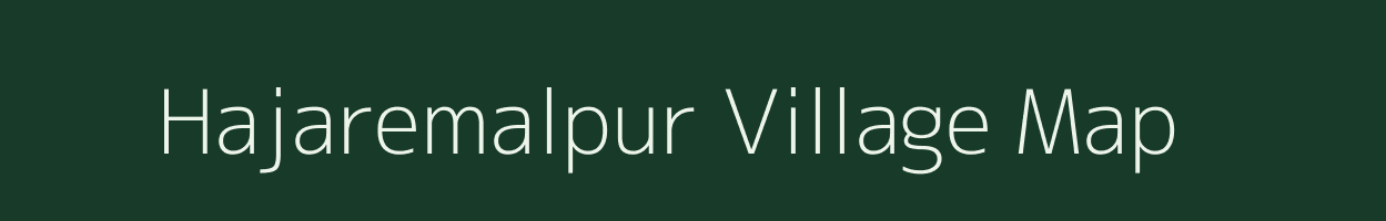 Hajaremalpur village map in Uttar Pradesh