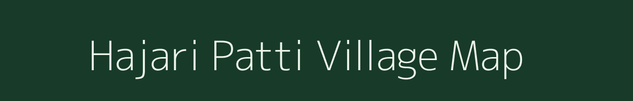 Hajari Patti village map in Uttar Pradesh