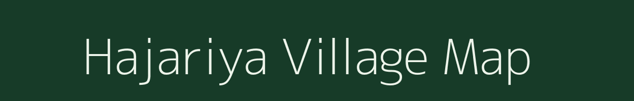 Hajariya village map in Uttar Pradesh