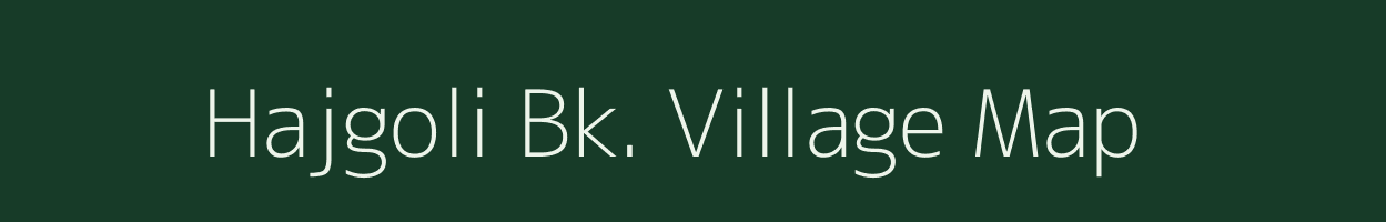 Hajgoli Bk. village map in Maharashtra