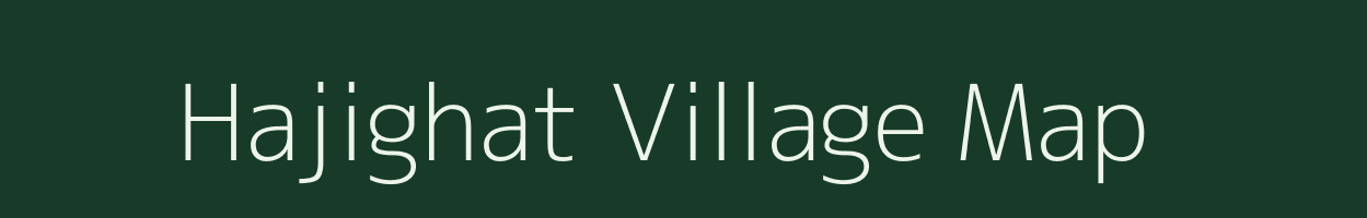 Hajighat village map in West Bengal