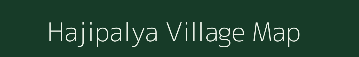 Hajipalya village map in Karnataka