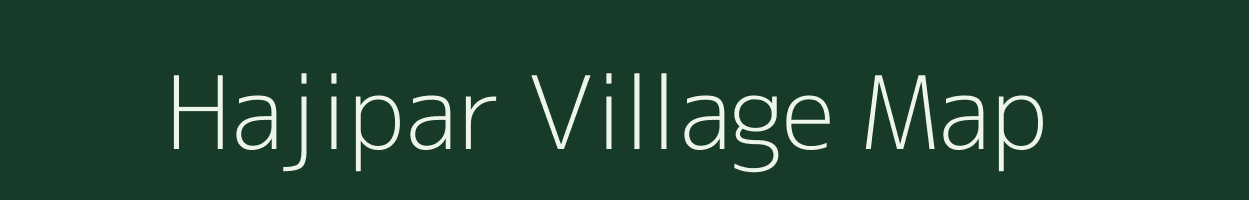 Hajipar village map in Gujarat